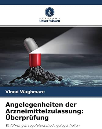 Angelegenheiten der Arzneimittelzulassung: Überprüfung: Einführung in regulatorische Angelegenheiten