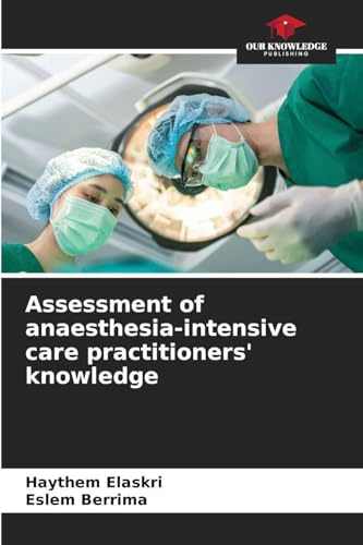 Assessment of anaesthesia-intensive care practitioners' knowledge: DE