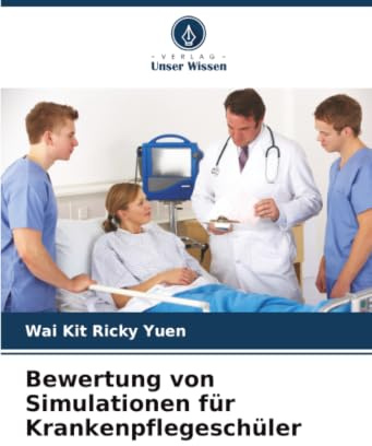 Bewertung von Simulationen für Krankenpflegeschüler: DE