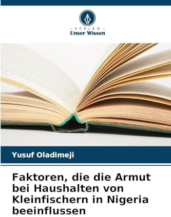 Faktoren, die die Armut bei Haushalten von Kleinfischern in Nigeria beeinflussen: DE