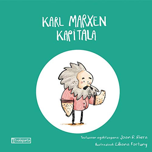 Karl Marxen kapitala (TXO!)