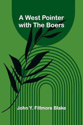 A West Pointer with the Boers