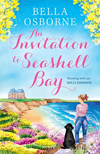 An Invitation to Seashell Bay: A heartwarming romantic comedy novel perfect for escaping with in summer 2024