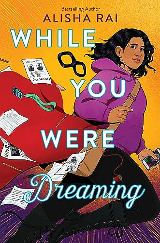 While You Were Dreaming: A Debut YA Romance of Immigration, Secret Identity, and Viral Heroism