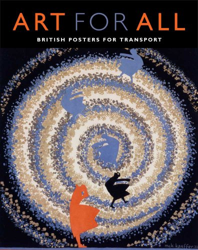 Art for All: British Posters for Transport (Icons of the Luso-Hispanic World)