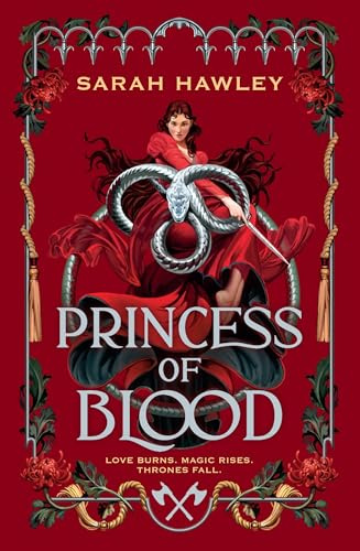 Princess of Blood: The sequel to Servant of Earth, a dark and spicy fae romantasy!