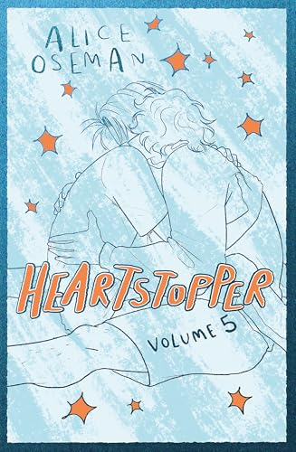 Heartstopper Volume 5: Boy meets boy in the instant no.1 bestselling graphic novel, also on Netflix!