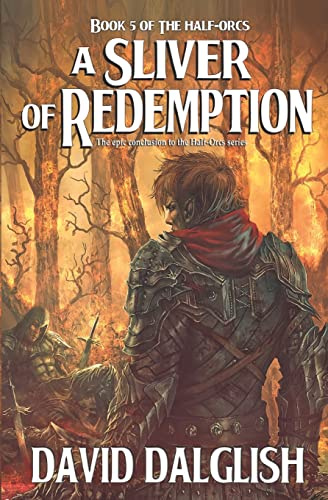 A Sliver of Redemption: 5 (The Half-Orcs)