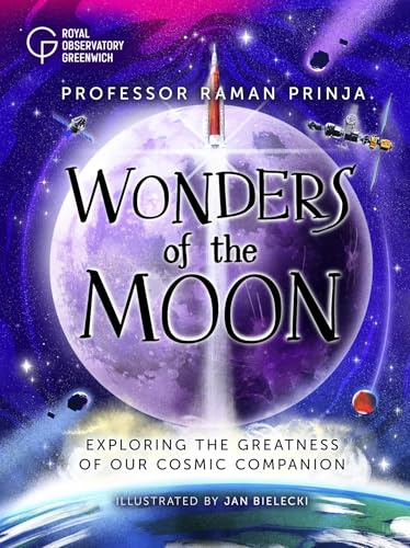 Wonders of the Moon: Exploring the greatness of our cosmic companion, in partnership with Royal Observatory Greenwich