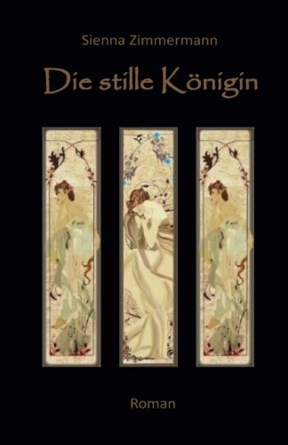 Die stille Königin: Die Farbe der Wünsche Teil 2