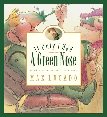 If Only I Had a Green Nose: A Story About Self-acceptance