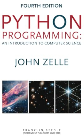 Python Programming: An Introduction to Computer Science, Fourth Edition