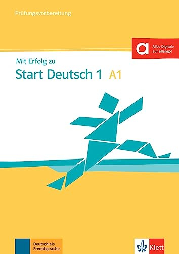 Mit Erfolg zu Start Deutsch 1: Übungs- und Testbuch mit Audios