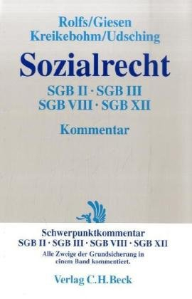 Sozialrecht: SGB II - Grundsicherung für Arbeitssuchende, SGB III - Arbeitsförderung, SGB VIII - Kinder- und Jugendhilfe, SGB XII - Sozialhilfe