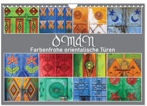 OMAN - Farbenfrohe orientalische Türen (Wandkalender 2026 DIN A4 quer), CALVENDO Monatskalender: Oman ist ein Land voller kultureller Vielfalt, ... des Orients widerspiegeln. (CALVENDO Orte)
