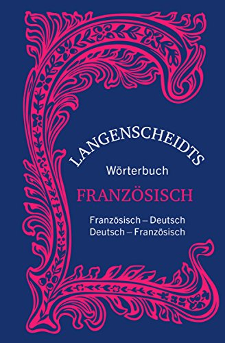 Langenscheidts Wörterbuch Französisch - Sonderausgabe: Französisch-Deutsch/Deutsch-Französisch (Langenscheidt Praktische Wörterbücher)