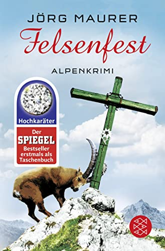 Felsenfest: Alpenkrimi (Kommissar Jennerwein ermittelt, Band 6)