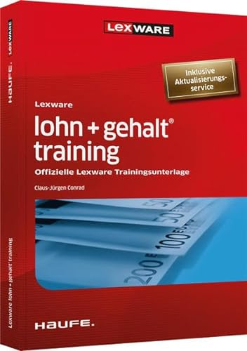 Lexware lohn + gehalt® training: Offizielle Lexware Trainingsunterlage