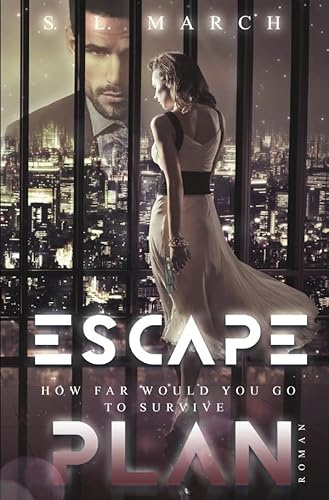 Escape Plan / Escape Plan - How far would you go to survive