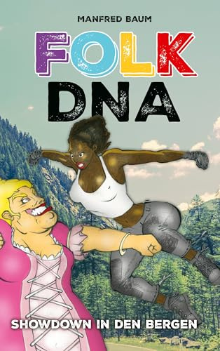 Folk DNA: Showdown in den Bergen (Folk Voices)