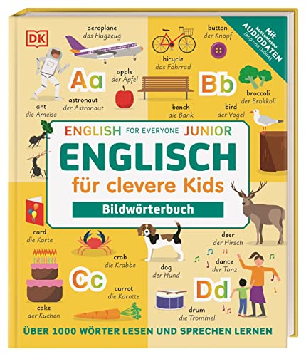 Englisch für clevere Kids - Bildwörterbuch: Über 1000 Wörter lesen und sprechen lernen. Mit kostenlosen Audio-Daten (App und Online)