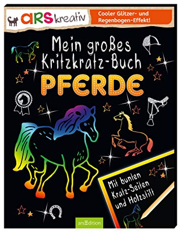 Mein großes Kritzkratz-Buch Pferde: Cooler Glitzer- und Regenbogen-Effekt!. Enth.: Buch m. Mal- u. Bastelideen, Regenbogen-Kratz-Seiten u. Holzstift
