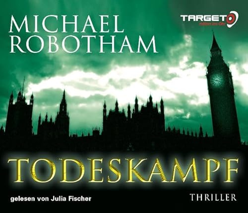 Todeskampf: Thriller. Gekürzte Lesung (TARGET - mitten ins Ohr)