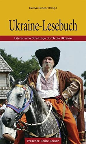 TRESCHER Ukraine-Lesebuch: Literarische Streifzüge durch die Ukraine (Trescher-Reiseführer)