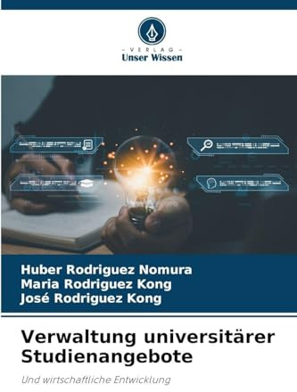 Verwaltung universitärer Studienangebote: Und wirtschaftliche Entwicklung