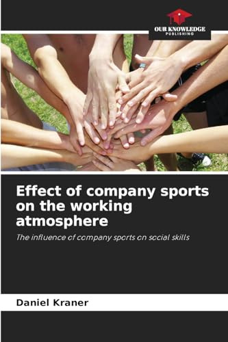 Effect of company sports on the working atmosphere: The influence of company sports on social skills