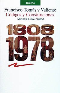 Códigos y constituciones (1808-1987) (Alianza Universidad (Au))