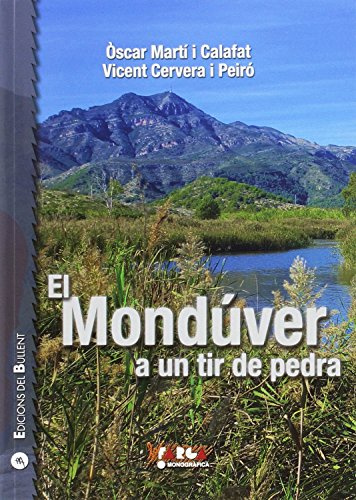 El Mondúver a un tir de pedra