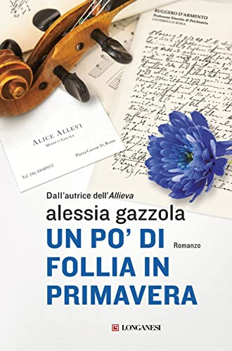 Un po' di follia in primavera (La Gaja scienza, Band 1245)
