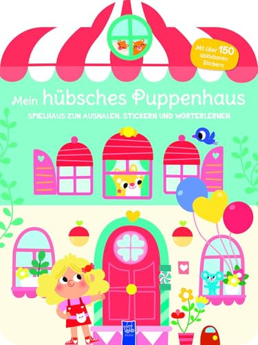 Mein hübsches Puppenhaus - Spielhaus zum Ausmalen, Stickern und Wörter lerner (Dollhouse)