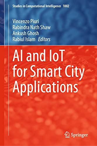 AI and IoT for Smart City Applications (Studies in Computational Intelligence, 1002, Band 1002)