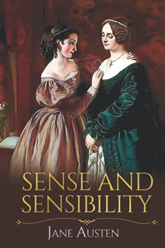 Sense and Sensibility: Jane Austen Classic fiction with Annotated