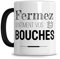 L'épicerie Chérie LES MÉCHANTS MUGS - Céramique blanc, anse et intérieur noir 330ml - Cadeau original et insolite avec Message Humoristique (Fermez vos bouches)