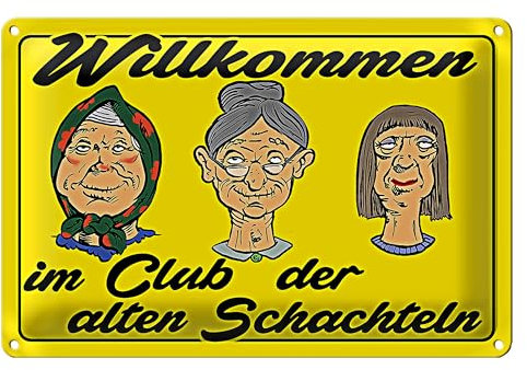 Dekoratives Blechschild 'Willkommen im Club der alten Schachteln' | Humorvolles Geschenk für Senioren | 40 cm x 30 cm