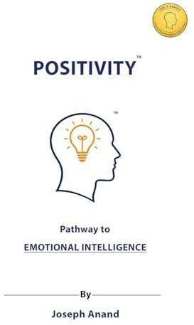 Positivity: Pathway to Emotional Intelligence