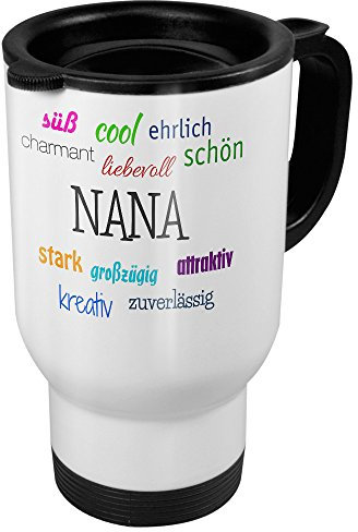 printplanet Thermobecher weiß mit Namen Nana - Motiv Positive Eigenschaften - Coffee to Go Becher, Thermo-Tasse