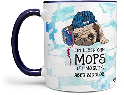 Kaffeetasse Tasse Teetasse Mops Hund - Ein leben OHNE Mops ist möglich aber sinnlos