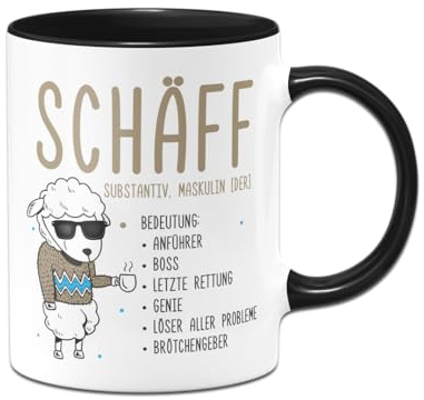 Tassenbrennerei Tasse - Schäff - Kaffeetasse lustig mit Spruch als Geschenk für Chef (Schwarz)