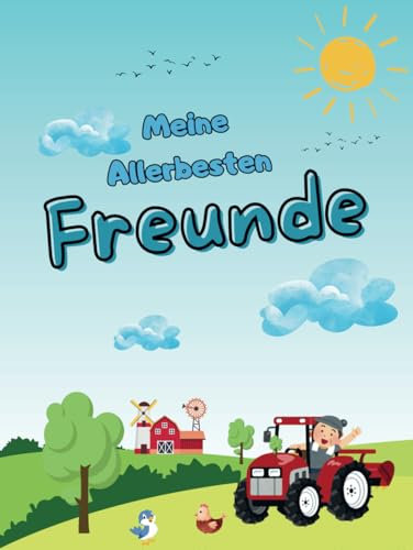 Meine Allerbesten Freunde - Traktoren: Freundebuch für Kinder, Geschenk zur Einschulung, 30+ Freunde (Freundebücher für Grundschüler und Kindergarten Kinder)