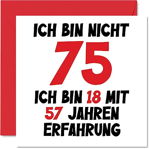 75. Geburtstagskarte Lustig für Männer Frauen Ihn Sie - Ich Bin 18 und 57 Jahre Erfahrung - Lustiger Fünfundsiebzig Fünfundsiebzig Alles Gute Zum Karte Geburtstag, 145mm Scherzen Glückwunschkarten