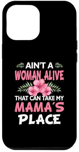 Carcasa para iPhone 12 Pro Max «No hay una mujer viva que pueda ocupar el lugar de mi madre», cita: «FlOer»
