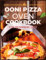 OONI PIZZA OVEN COOKBOOK FOR BEGINNER 2025
