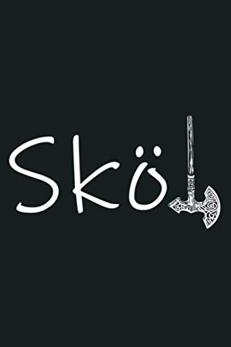 Sk L Viking Toast Skol Axe Valhalla Thor Warrior: Notebook Planner - 6x9 inch Daily Planner Journal, To Do List Notebook, Daily Organizer, 114 Pages