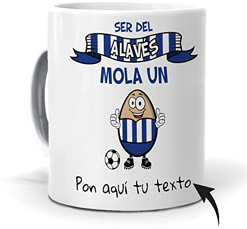 mundohuevo Taza Personalizada con Texto. Regalo Original. Ser del Alavés Mola un Huevo con Nombres. Haz