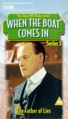 When The Boat Comes In: The Father Of Lies [VHS]