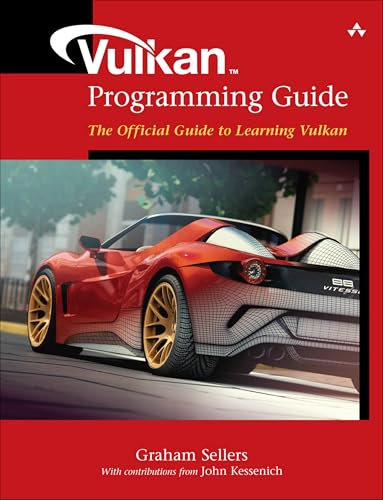 Vulkan Programming Guide: The Official Guide to Learning Vulkan (OpenGL) (English Edition)